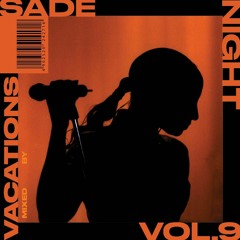 Sade Night 9: Feel No Pain
