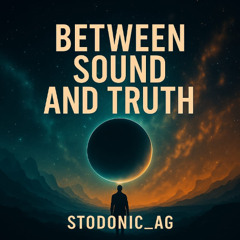 Between Sound and Truth