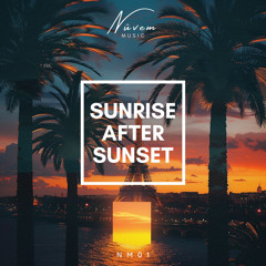 Sunrise After Sunset NM01
