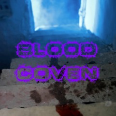 Blood Coven Pt 1
