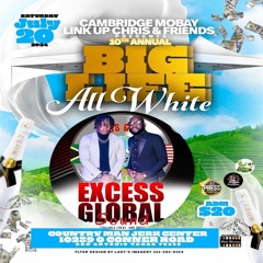 EXCESS GLOBAL SOUND [DJ JUNKY X BLACKA DAVE] - BIG LIFE (ALL WHITE) JULY 20,2024 LIVE AUDIO