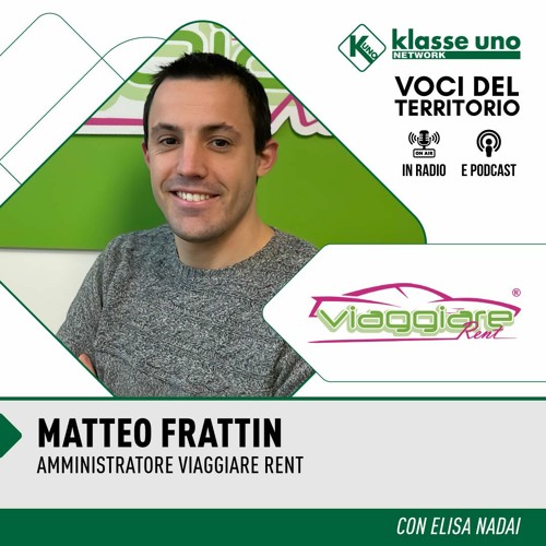 Stream Matteo Frattin Viaggiare Rent By Klasse Uno Network Listen 