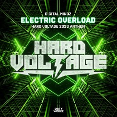 Digital Mindz - Electric Overload (Hard Voltage 2023 Anthem)