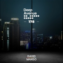 David Manso - Deep Avenue 178
