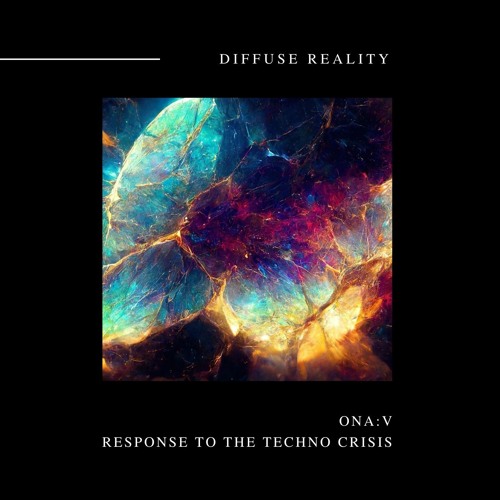 ona:v - Response to the Techno Crisis