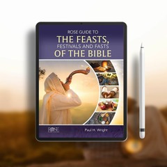 Rose Guide to the Feasts, Festivals and Fasts of the Bible. Gifted Download [PDF]