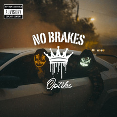 No Brakes