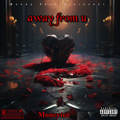 Away from u feat NFL- never forget loyalty