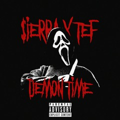 $IERRA X TEF "DEMON TIME"