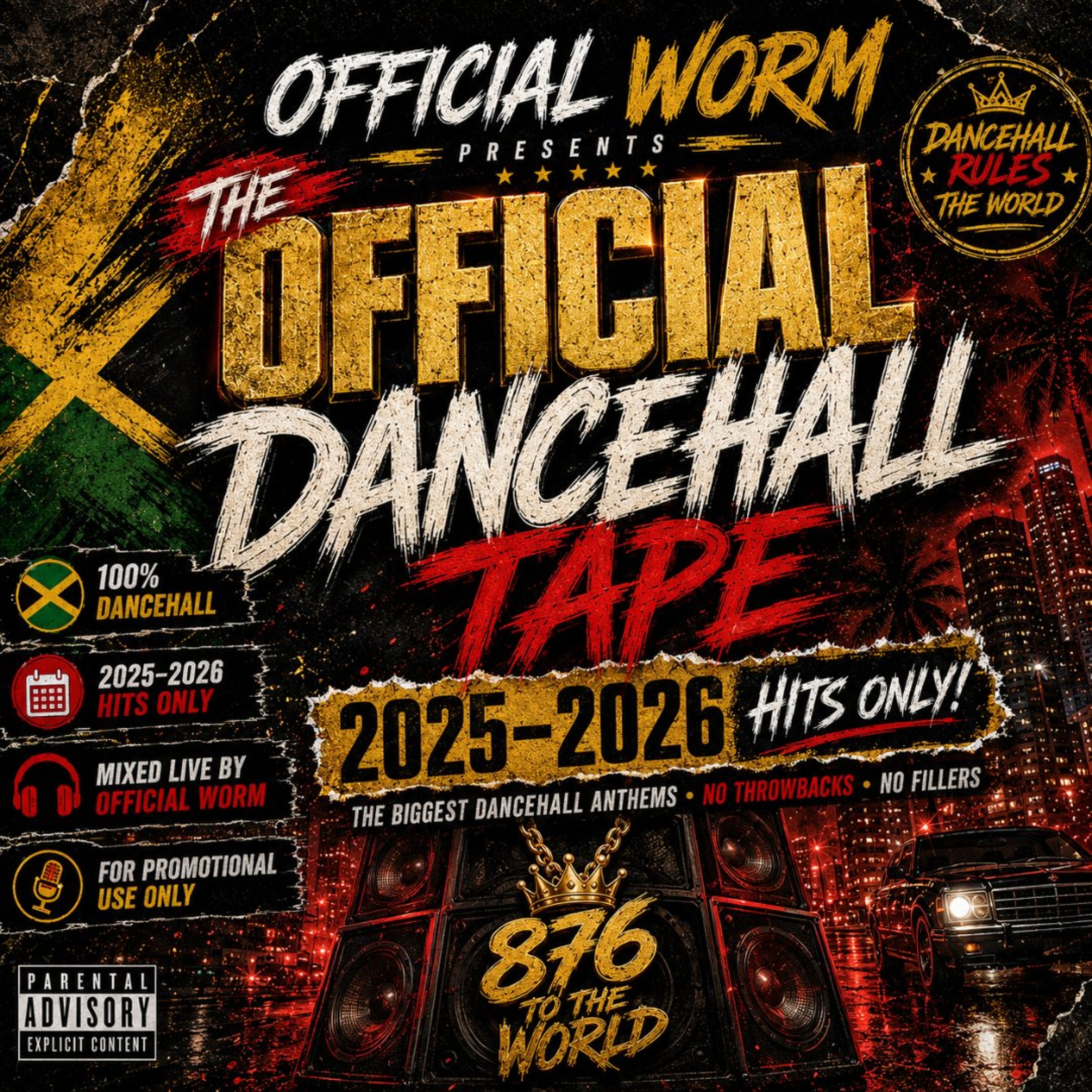 THE OFFICIAL DANCEHALL TAPE (2025 TO 2026 HITS ONLY!) episode artwork