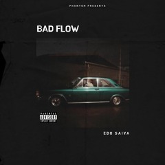 EDO SAIYA Type Beat 'BAD FLOW' (Prod. by Phantom)