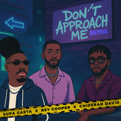 Don't Approach Me II