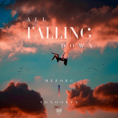 Hezorg & Sonoorus - All Falling Down