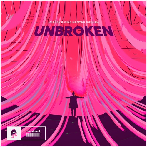 Dexter King & Danyka Nadeau - Unbroken