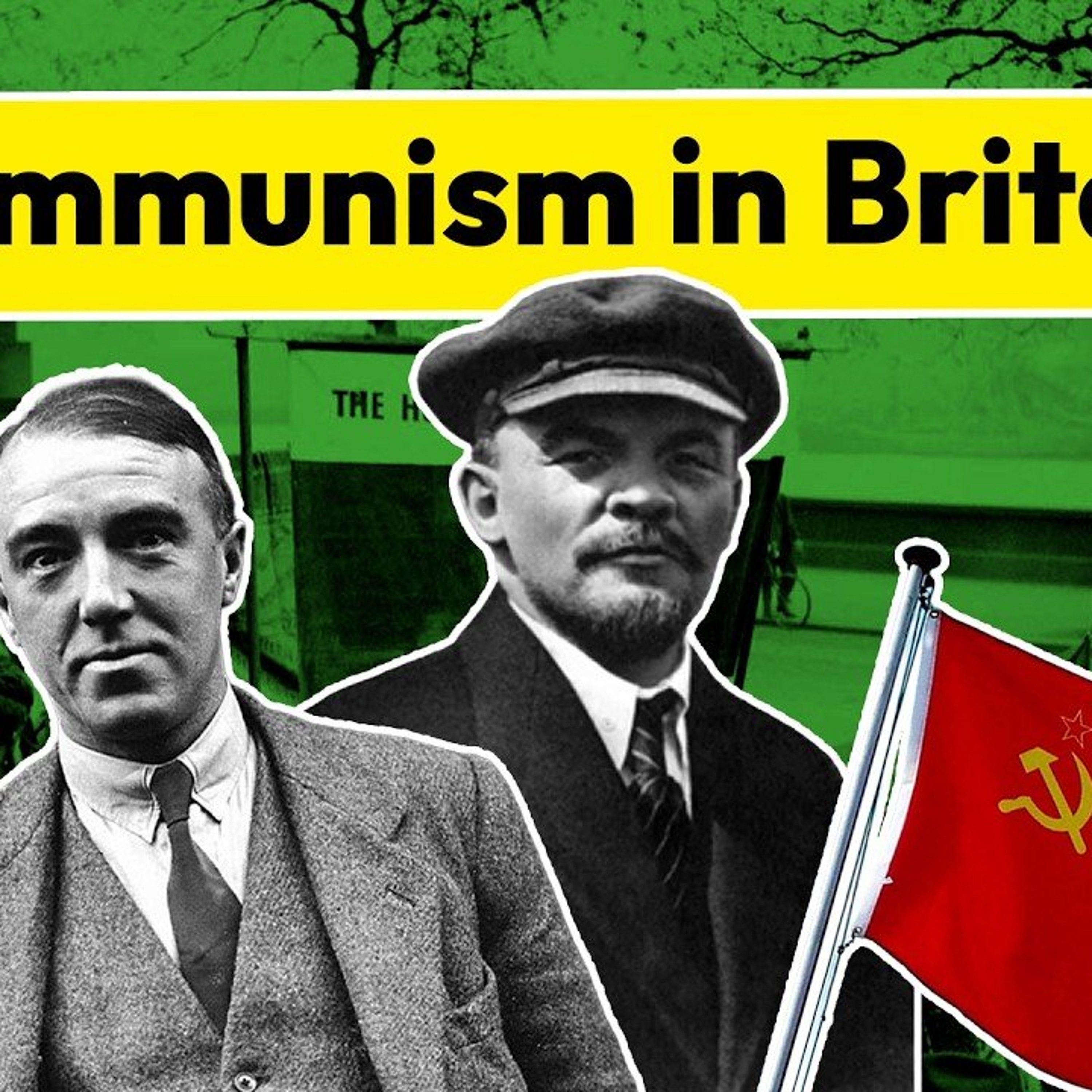 The History of the British Communist Movement | 1920 - 1943
