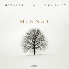 Metaxas & Nick Saley - Minnet [Ethno Electronica]