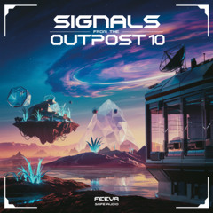 Signals from the Outpost 10 (Feeva B2B Safe Audio) [Free Download]