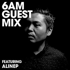 Guest Mix: Alinep