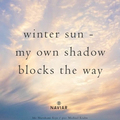My Own Shadow - (naviarhaiku524)