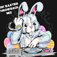 2021 Easter Hip-Hop Throwback Mix