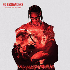 Travis Scott vs. Ray Volpe & BVRNOUT - NO BYSTANDERS x Laserbeam (mashup)