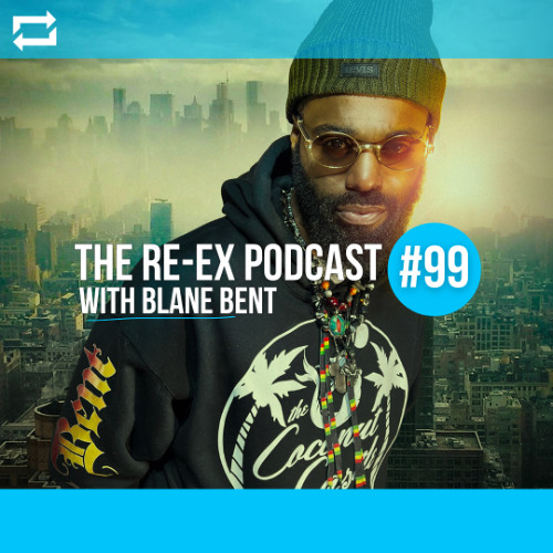 Re-Ex Podcast Episode 99: with Blane Bent