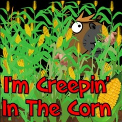 Creeping In The Corn