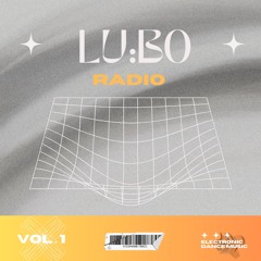 LU:BO RADIO - VOL 1 (Dom Dolla, FISHER, Cloonee, etc.)