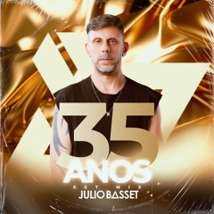 PromoSet 35 Anos Carreira - DJ Julio Basset