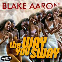 The Way You Sway (radio single)