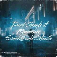 DAVID GRANDE At Remember Sound @sala Sotanillo (San Leonardo De Yague- Soria)