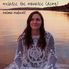 Melatee the Manatee (demo)