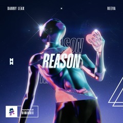Danny Leax & Reeva - Reason