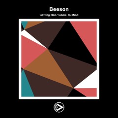 Beeson - Come To Mind