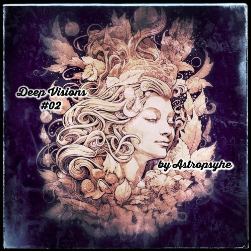 Deep Visions #02 - by Astropsyhe