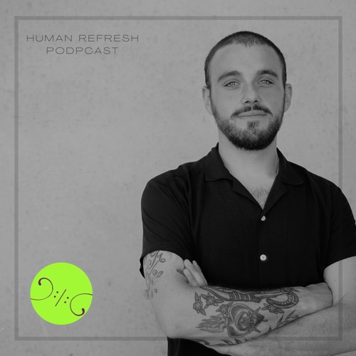 Human Refresh Podcast