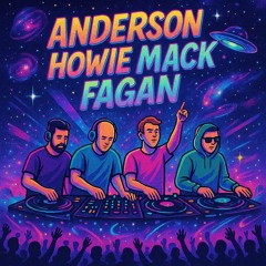 [ ANDERSoN - HOWiE - MACK - FAGAN ] - [ WHATS'GOING'ON ] - [ MALCOS'TUNE ]