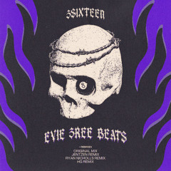 EVIE (UK) - 3REE Beats [Original Mix] (3Sixteen) #3SX001