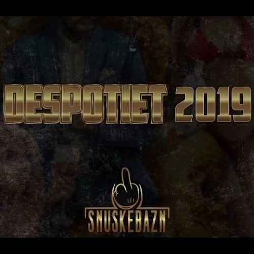 Despotiet 2019 Remix