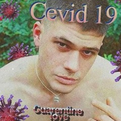 Cevid 19 - La Última Canción Que Te Escribo