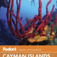 GET PDF 📂 Fodor's In Focus Cayman Islands (Full-color Travel Guide) by  Fodor's [KIN