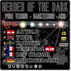Tek!Now! @ The Heroes Of The Dark ( Techno to darktechno )