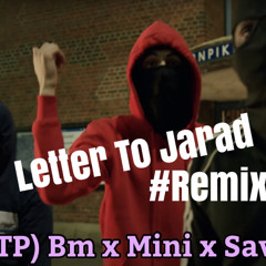 #TPL (OTP) Bm x Mini x Sava - Letter To Jarad Remix