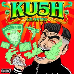 J2LASTEU - Kush 5