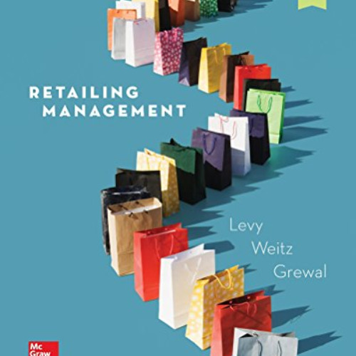 Read PDF ✓ Loose Leaf for Retailing Management by  Michael Levy,Barton Weitz,Dhruv Gr