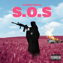 Slumm Prince - S.O.S (GD Folks Pt. 2)