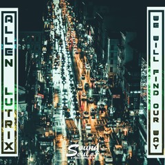 Allen Lutrix - We Will Find Our Way