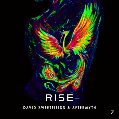 David Sweetfields & Aftermyth - Rise