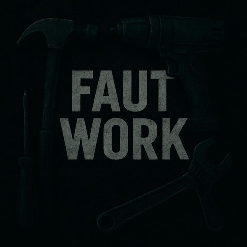 Faut Work