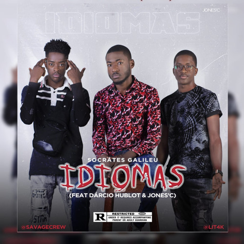 Sócrates Galileu- Idiomas(ft. Dárcio Hublot & Jones’C)Prod.HEATMOB